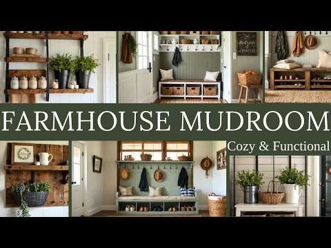 🌿 Pretty Farmhouse Mudroom Ideas | Cozy & Functional Entryway Inspiration