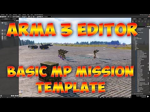 Arma 3 Editor | Basic Multiplayer Mission Template - Part 1