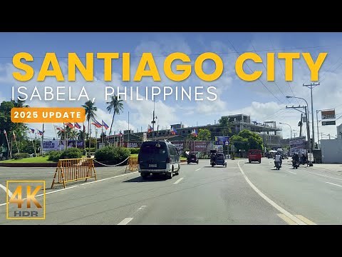 SANTIAGO CITY 2025 Quick City Tour | Isabela, Philippines