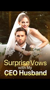 👇Full Episode Watch👇 https://eng.moboreels.com/9j5Zm/00KH 【Surprise Vows with My CEO Husband】 | Drama Everyday - movies&drama