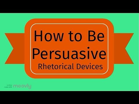 Rhetorical Devices for Persuasion