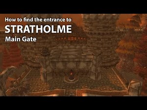 How to find the entrance to Stratholme: Main Gate - World of WarCraft