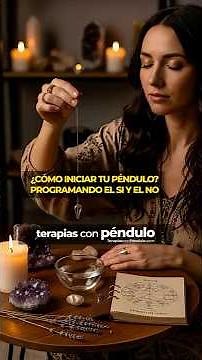 ¿Cómo programar mi péndulo para empezar a hacer preguntas de SI y NO?