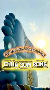 Khám phá Chùa Som Rong | Ngôi chùa Khmer hơn 240 năm tuổi