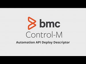 Control-M - Automation API Deploy Descriptor
