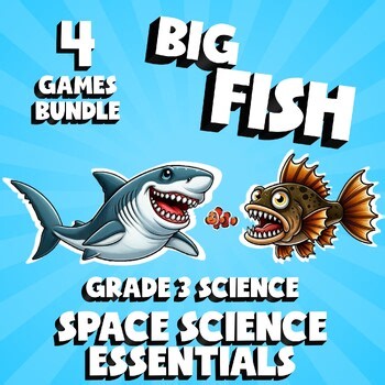 4 BIG FISH Science Games - Space Science Essentials - Grade 3 No Prep Review