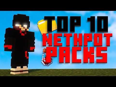 Top 10 Best Nethpot Texture Packs