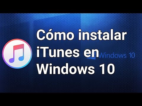 ⏯ Descargar e instalar iTunes en Windows 10 【ACTUALIZADO】