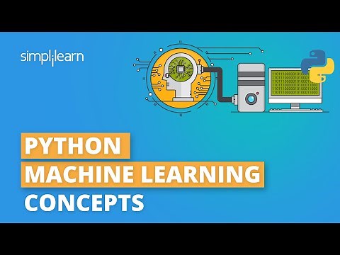 Python Machine Learning Concepts | Machine Learning With Python | Machine Learning | Simplilearn