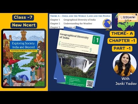 Class 7 SST | Chapter 1 | Geographical Diversity of India | Part 1 | Theme A