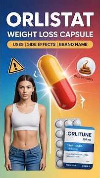 ORLISTAT = Weight Loss + Fat Blocker,Uses,Brand name,Warning #yourrx
