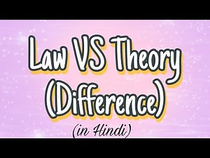 Difference between Law & Theory | Law VS Theory | Easy Explanation with example