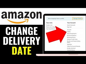 How to Change Delivery Date in Amazon 2025 (EASY GUIDE)