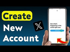 How To Create A New Account On X (Updated)
