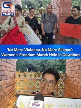 ‘No More Violence, No More Silence’: Women’s Freedom March Held in Guwahati