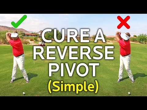 CURE A REVERSE PIVOT IN YOUR BACKSWING THE SIMPLE WAY