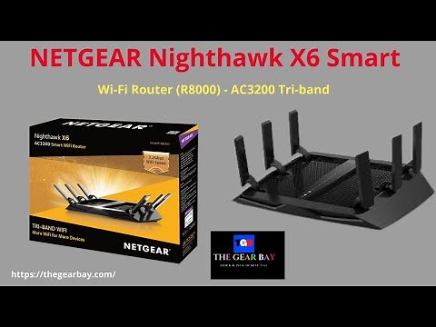 NETGEAR Nighthawk X6 Smart Wi-Fi Router (R8000) - AC3200 Tri-band,How To Setup and Install