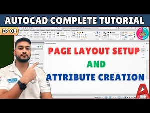 #08 AutoCAD Tutorial: Setup Page Layout & Attribute Creation