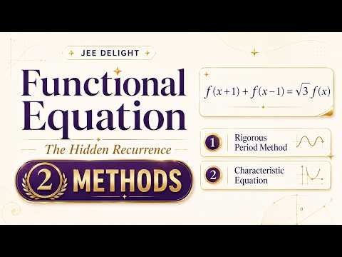 JEE Delight | A Functional Equation That Secretly Becomes a Recurrence | f(x+1) + f(x−1) = √3 f(x)