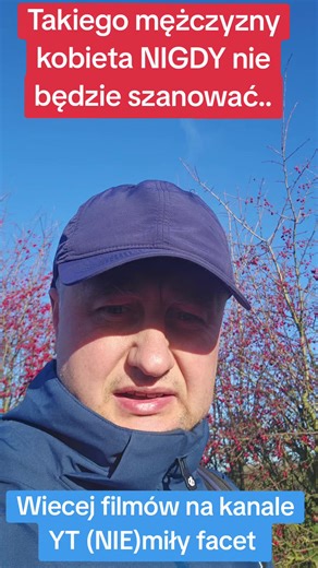 Takiego mężczyzny kobieta NIGDY nie będzie szanować..#zwiazki #psychologia #tik_tok #relacje #mindset