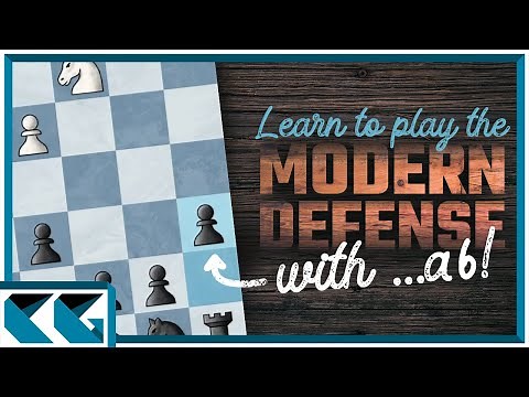 Chess Openings: Learn to Play the Modern Defense with …a6!!!!