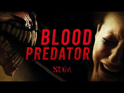 🎥 ENG | Blood Predator | 2007 | Horror/Sci-Fi Movie | 1h 21m |