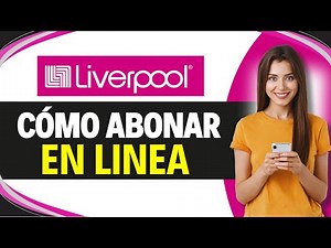 Como ABONAR LIVERPOOL en LINEA (En 1 Minuto)