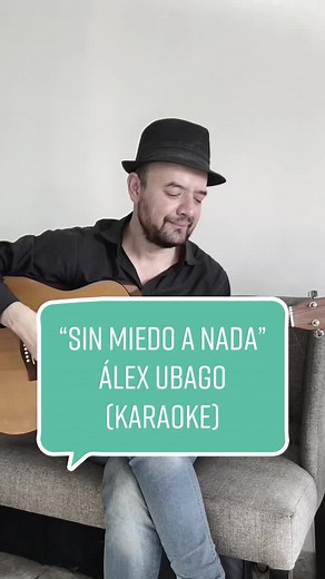 Sin Miedo A Nada-Alex Ubago #karaoke #acustico #foryou #parati #sinmiedoanada #alexubago