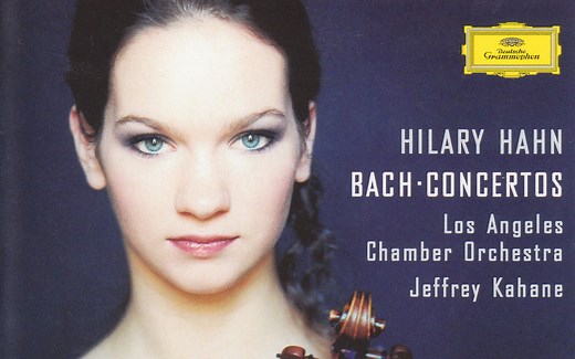 Hilary Hahn: Bach, Violin Concertos BWV 1041-1043, 1060