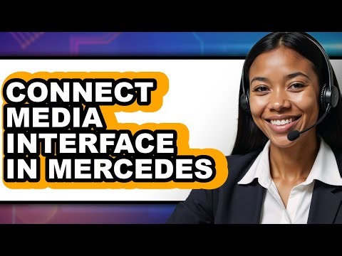 How to Connect Media Interface in Mercedes - Full Guide