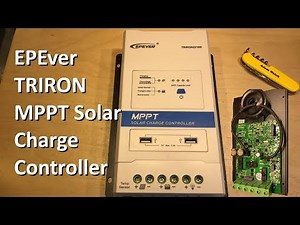 First Look - EPEver TRIRON MPPT Solar Charge Controller - 12v Solar Shed