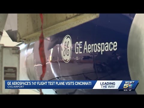 GE Aerospace’s 747 flight test plane visits Cincinnati