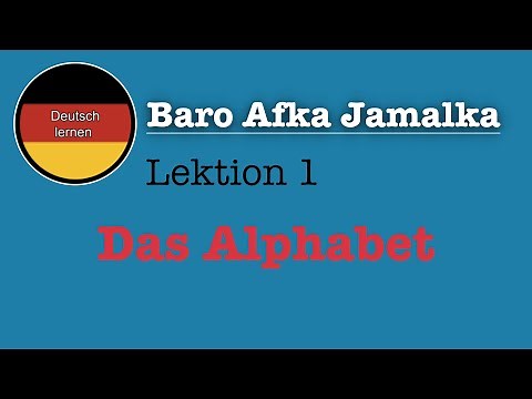 Baro Afka Jarmalka | Lektion 1 | Das Alphabet | Qaliiji.