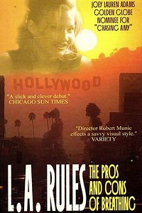 L.A. Rules The Pros & Cons of Breathing (1993) - Movie