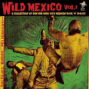 Various - Wild Mexico Volume 1