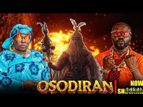 Osodiran ( Koleoso Part 11 ) Final Saga