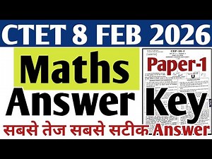 Ctet answer key 8 feb 2026 paper 1 math🔥ctet 7 February 2026 paper 1 answer key |ctet paper Analysis