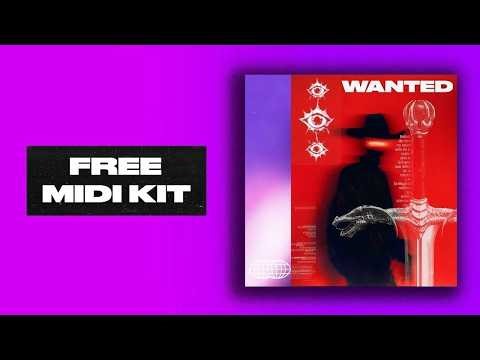 60 Trap MIDI Files – “WANTED” | FREE Trap MIDI Kit (Melody, Chord, 808 & Hi-Hat)