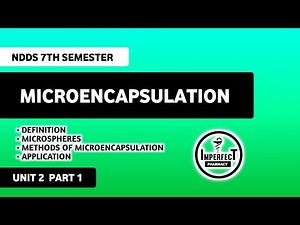 Microencapsulation | Methods Of Microencapsulation | NDDS B Pharm 7th Semester