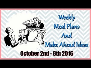 WEEKLY MEAL PLAN & MAKE AHEAD #1
