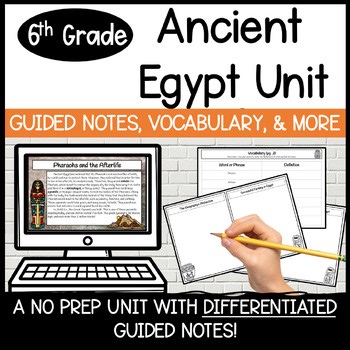 6th Grade Ancient Egypt Unit - Ancient Egypt Guided Notes and Vocabulary