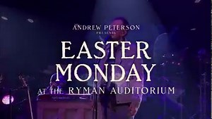 Join us from Nashville’s Ryman Auditorium for a live stream event one week from today as we celebrate Christ's resurrection. Tickets at andrew-peterson.com/easter-monday | Andrew Peterson