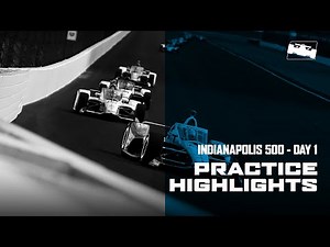 2020 Indy 500 Practice Day 1 Highlights