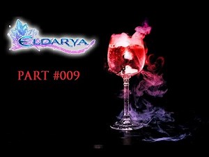 ELDARYA #009 – Zaubertrankgepansche – Episode 4 (2/3) [German/Deutsch]