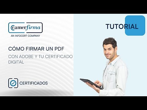 ¿Cómo firmar un PDF con Adobe y tu certificado digital?