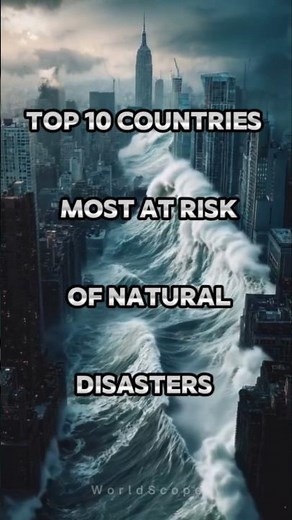 Top 10 Countries Most at Risk of Natural Disasters 🌪️🌋 | 2026 #shorts