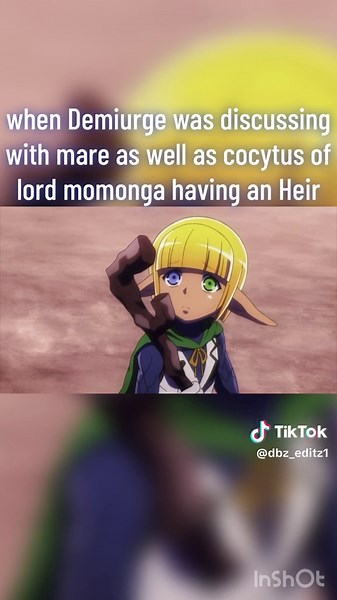 And so it would seem that Demiurge was I to something I do wonder what else he’ll discuss with mare more but I do wonder how albedo and shalltear are doing with their bickering #dbz_editz1 #fyp #foryoupage #animetiktok #overlordmarathon