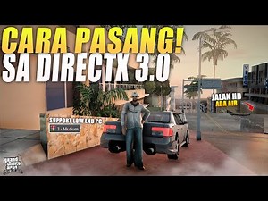 HOW TO INSTALL DIRECTX 3.0 FOR LOW END PC SUPPORT SAMP !! NO CRASH LATEST 2025