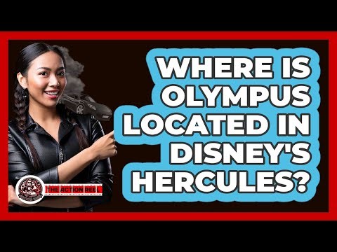 Where Is Olympus Located In Disney's Hercules?