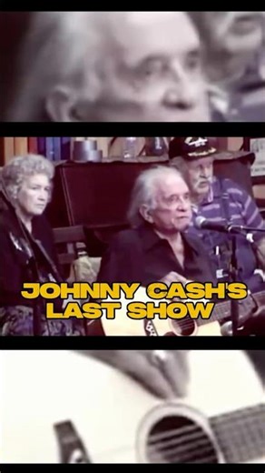 Johnny Cash’s Last Show